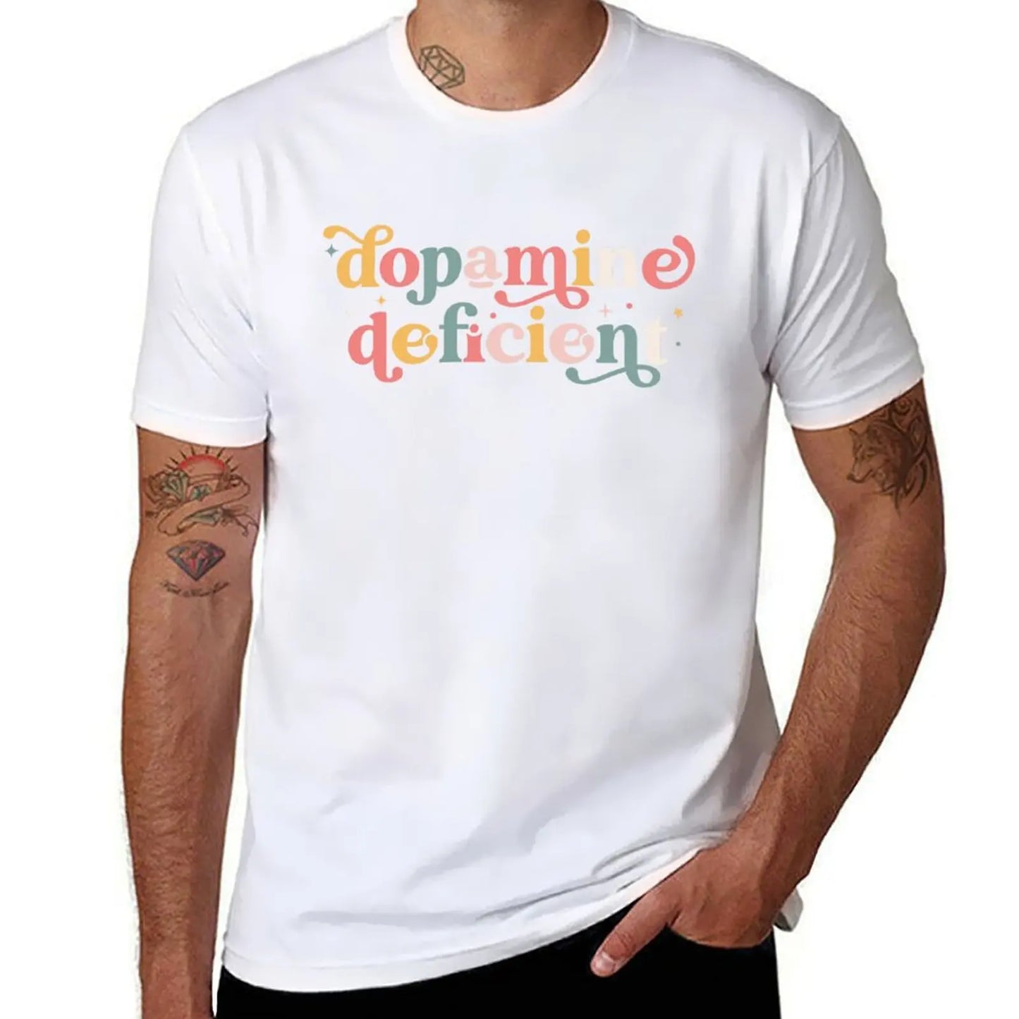 Dopamine Deficient Funny Neurodivergence ADHD T-Shirt plain cute clothes mens workout shirts