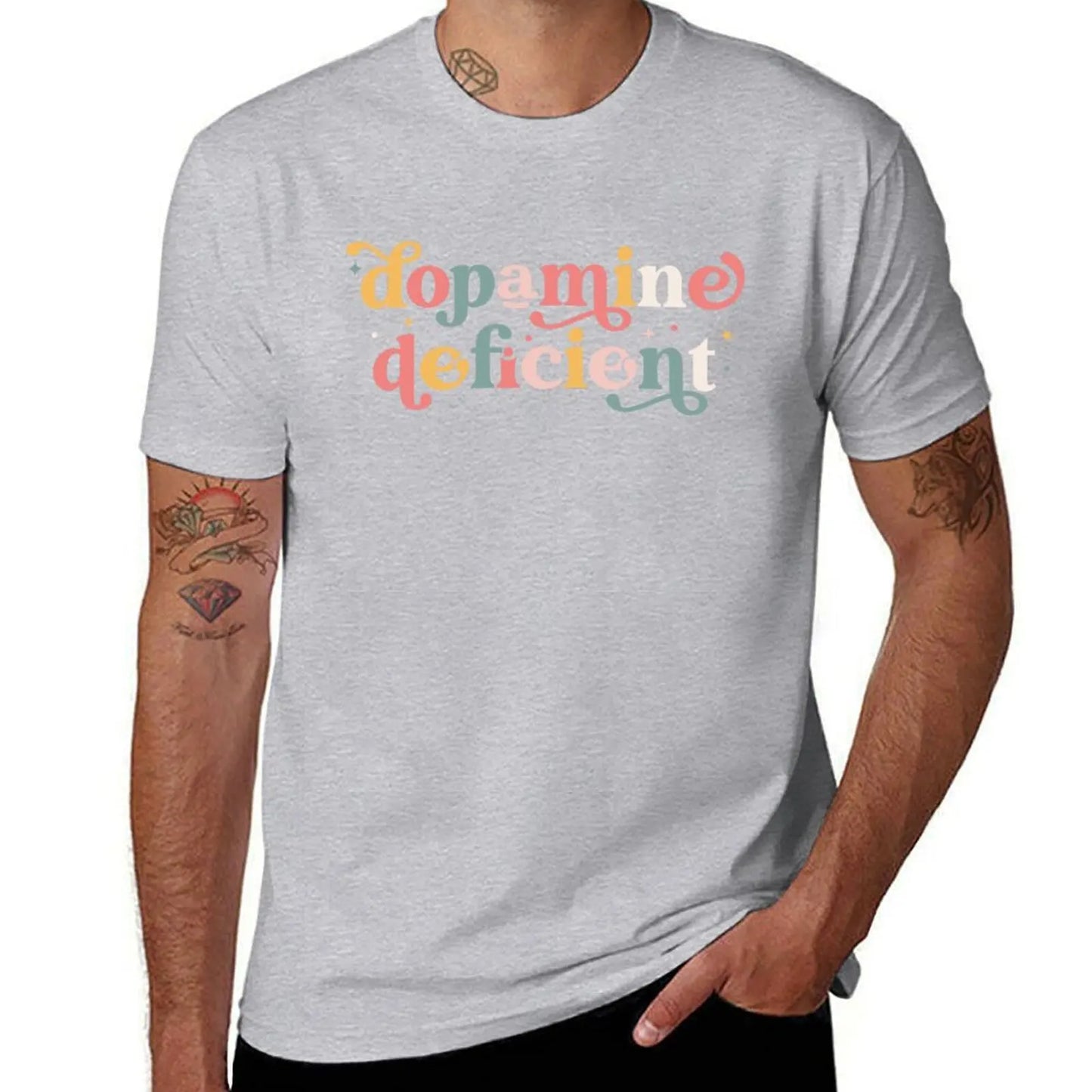 Dopamine Deficient Funny Neurodivergence ADHD T-Shirt plain cute clothes mens workout shirts